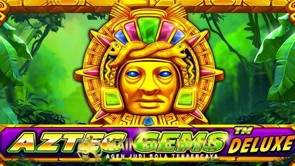Trik Menang Slot Aztec Gems Deluxe Pragmatic Play Terbaru
